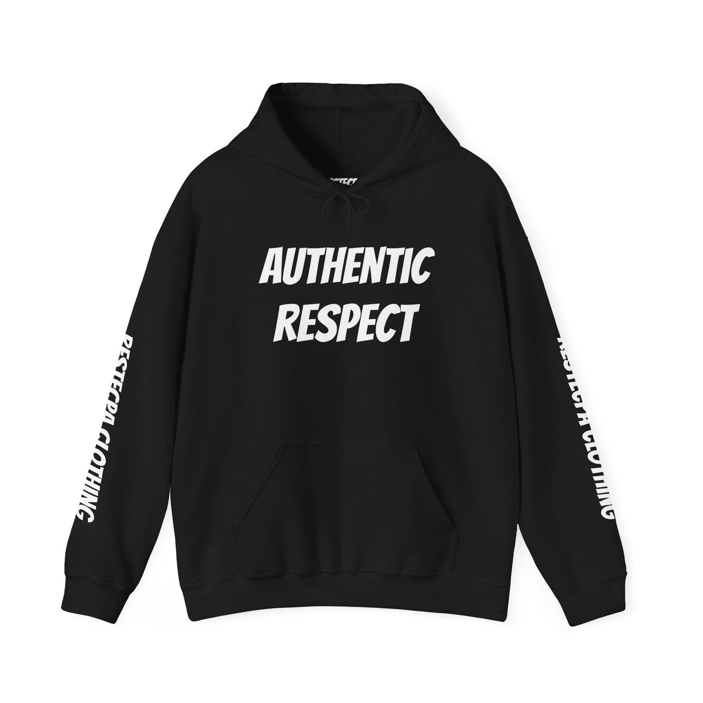 "authentic respect" Hoodie — Minimal Text Unisex Sweatshirt