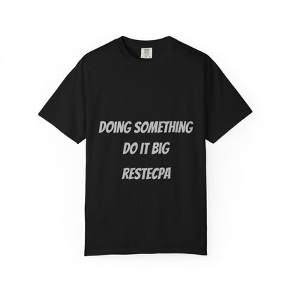 Do It Big Graphic T-Shirt