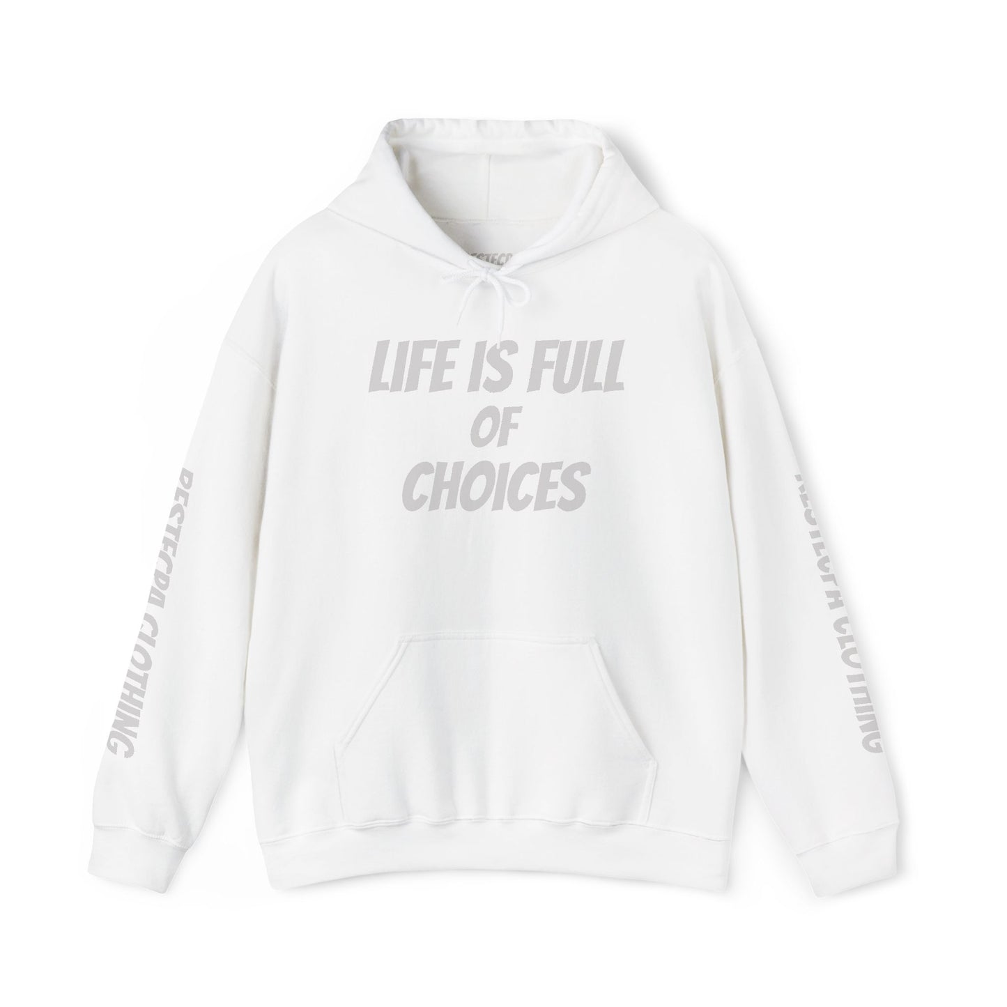 Respect Hoodie Life Is Full of Choices Choose Wisely