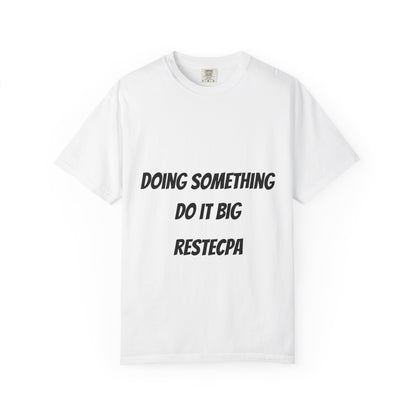 Do It Big Graphic T-Shirt