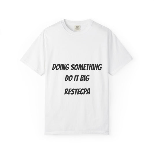 Do It Big Graphic T-Shirt