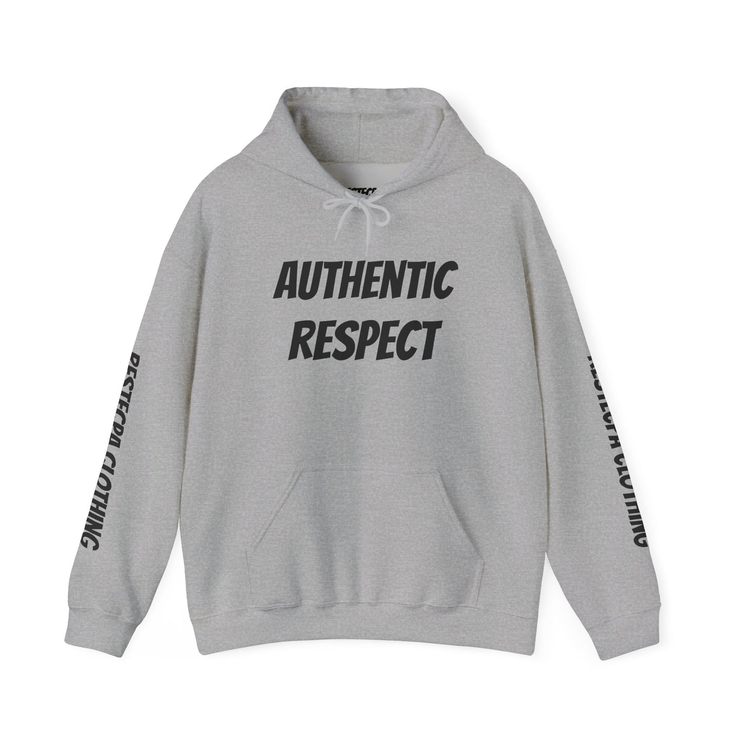 "authentic respect" Hoodie — Minimal Text Unisex Sweatshirt