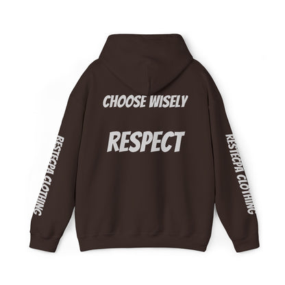 Respect Hoodie Life Is Full of Choices Choose Wisely