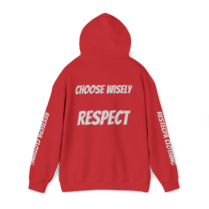 Respect Hoodie Life Is Full of Choices Choose Wisely