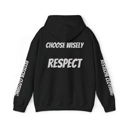 Respect Hoodie Life Is Full of Choices Choose Wisely