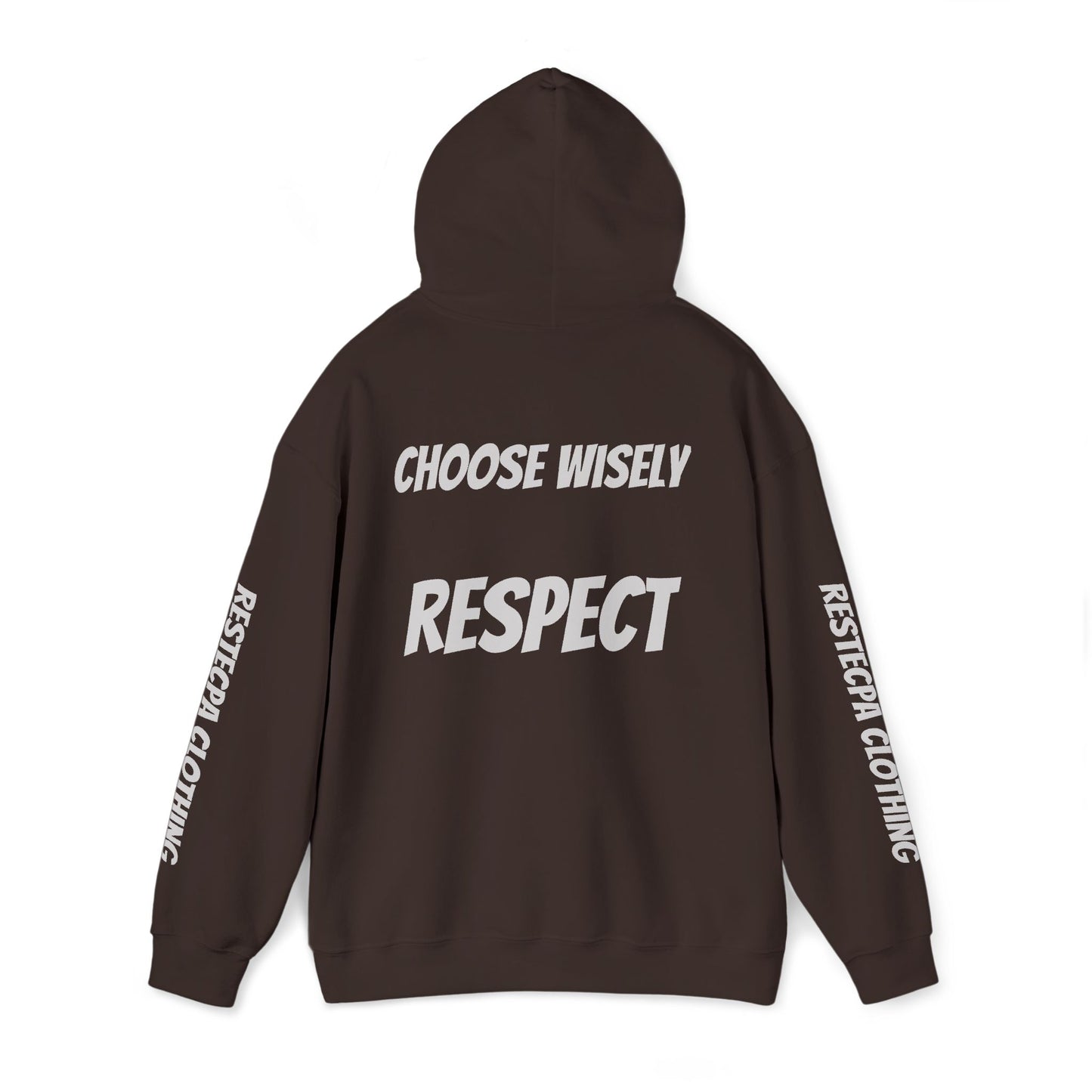 Respect Hoodie Life Is Full of Choices Choose Wisely
