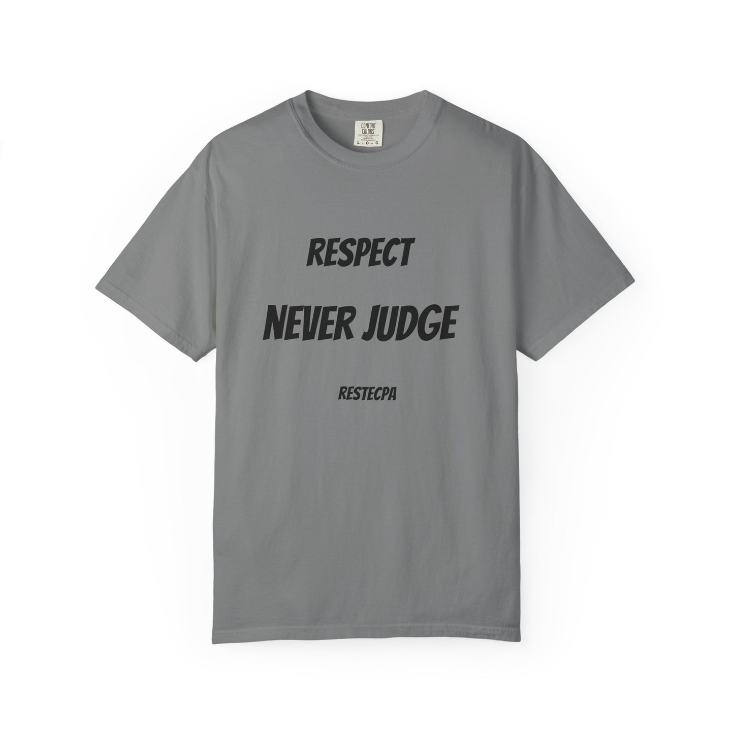 Never Judge T-Shirt — Minimal Typography Tee