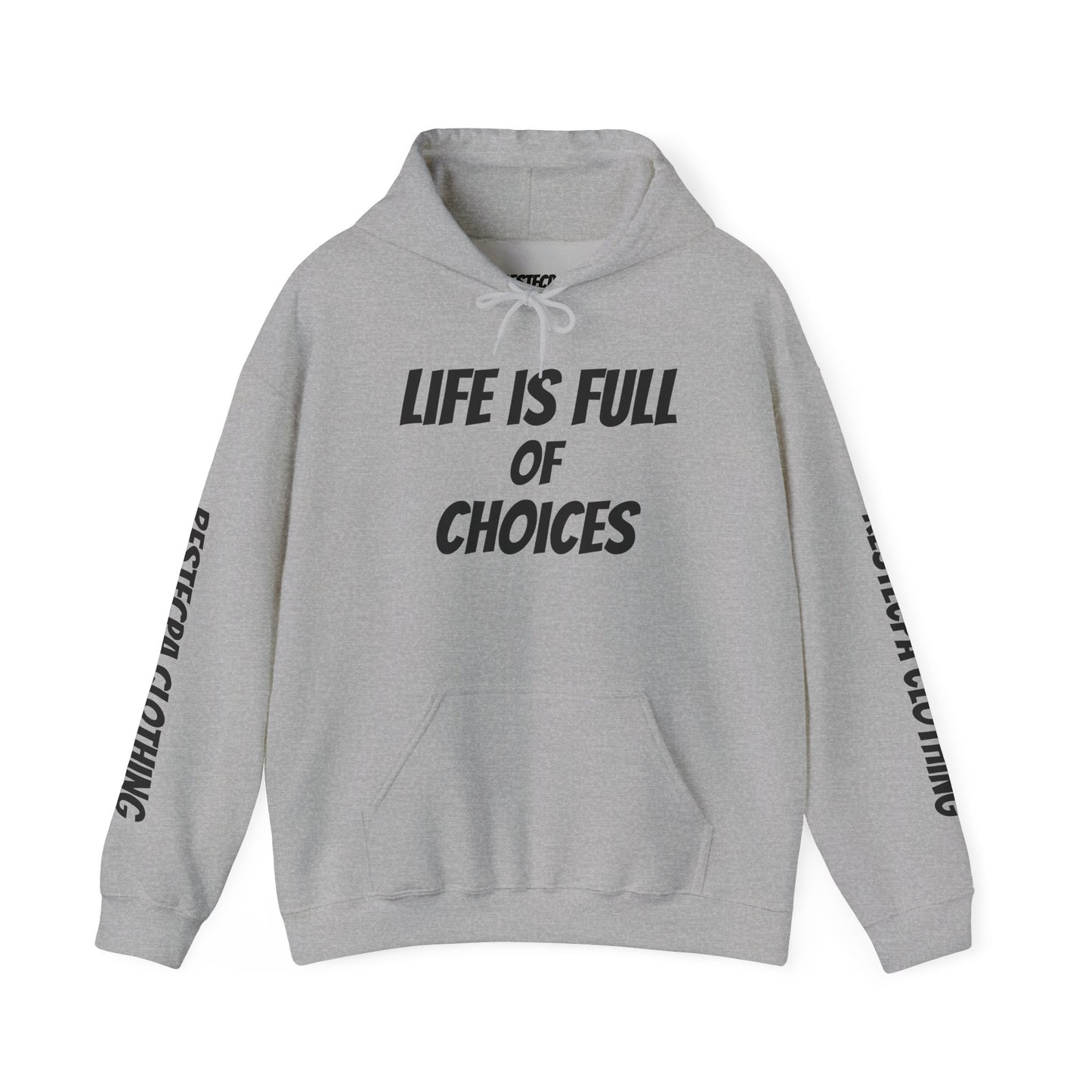 Respect Hoodie — "Life Is Full of Choices / Choose Wisely" Graphic Pullover