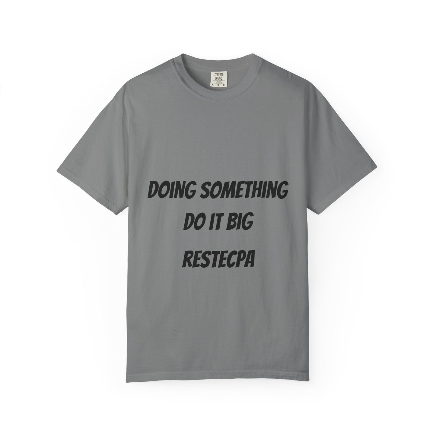 Do It Big Graphic T-Shirt