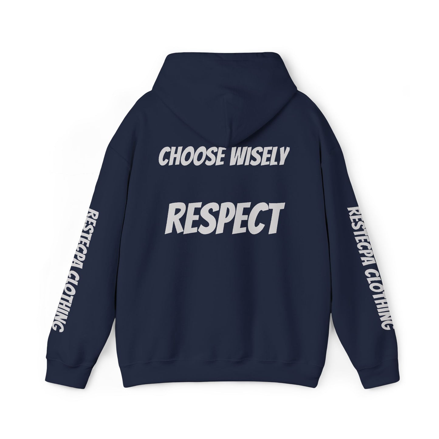 Respect Hoodie Life Is Full of Choices Choose Wisely