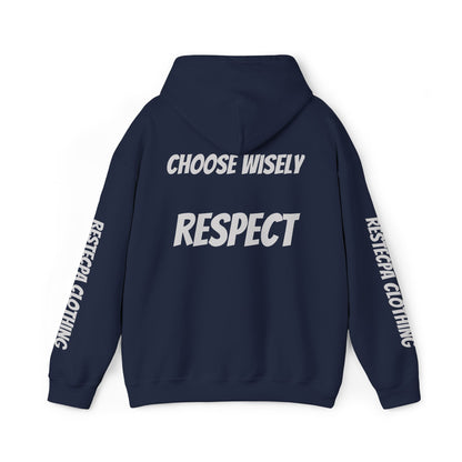 Respect Hoodie Life Is Full of Choices Choose Wisely